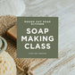 Promotional image for a soap-making class, featuring a bar of soap and a sign reading 'ROUGH CUT SOAP KITCHEN - SOAP MAKING CLASS - CARLTON, OREGON' on a wooden surface with a textured background.