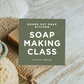 Moisturizing Soap Making Class at Rough Cut Soap Kitchen - Sunday September 8th